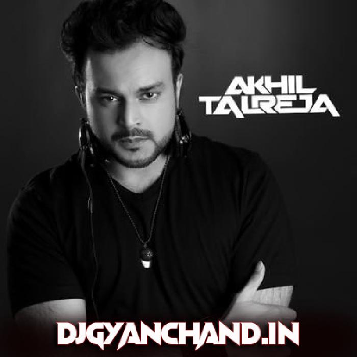 Dj Akhil Talreja